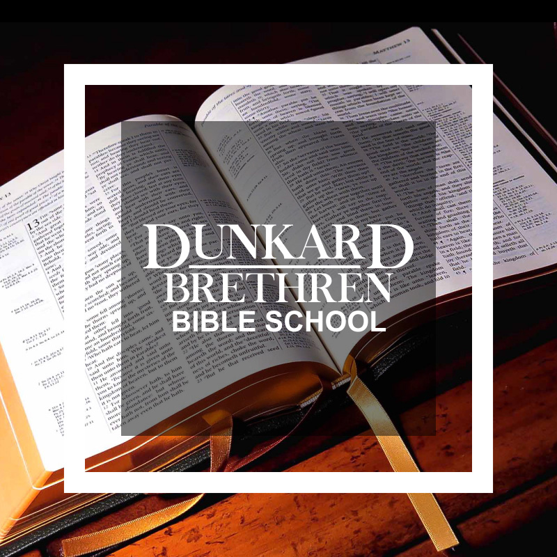 Pleasant Home Dunkard Brethren Church | Bible School